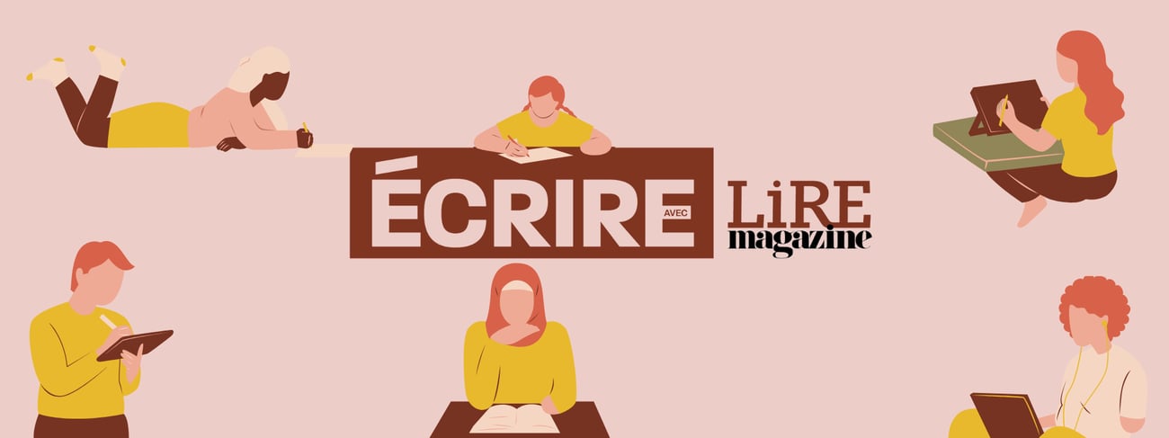 Ecrire avec Lire Magazine Littéraire