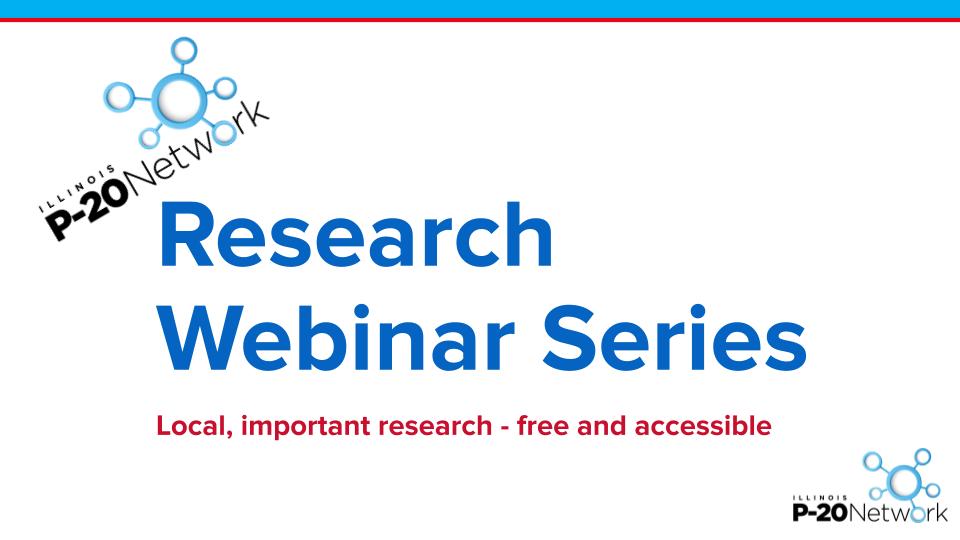 P-20 Network Research Webinar Series