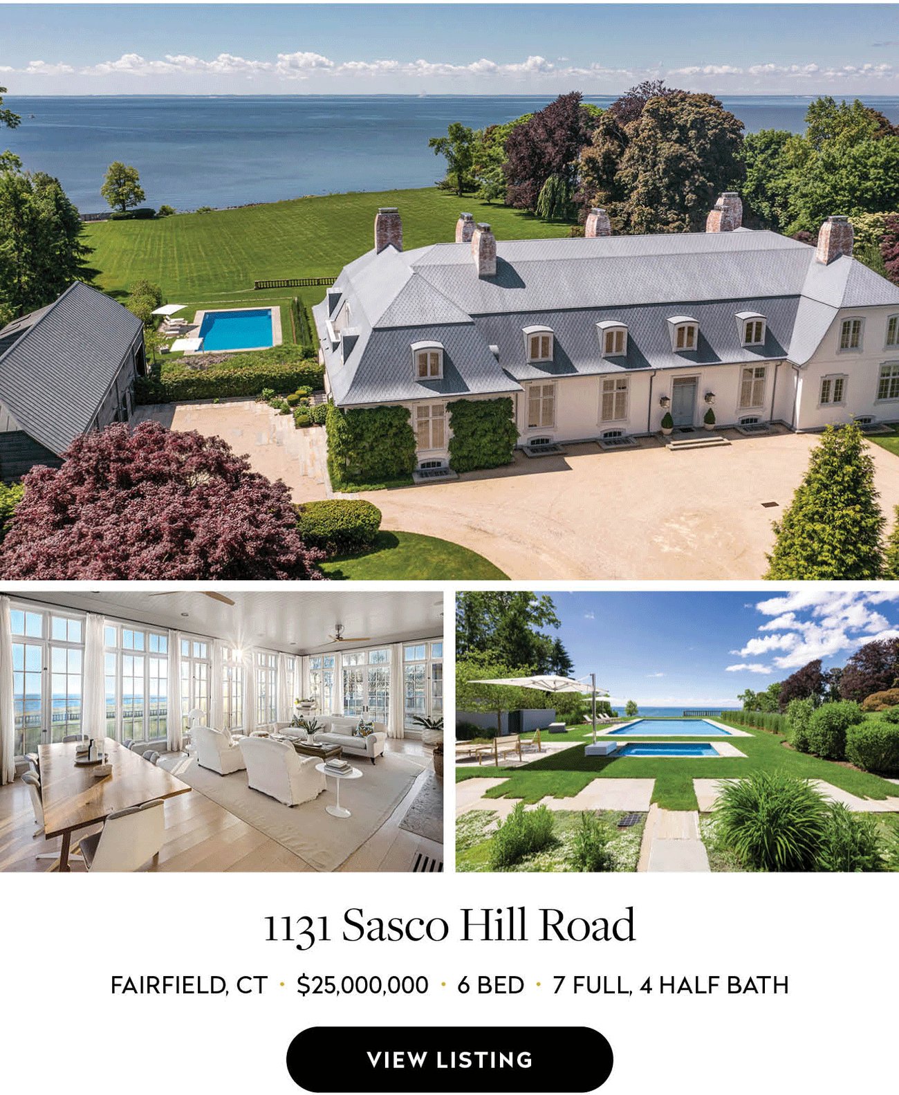 1131 Sasco Hill Road Fairfield, CT • $25,000,000 • 6 Bed • 7 full, 4 half Bath