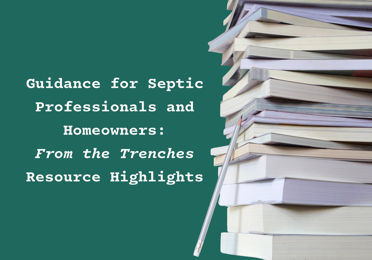 Graphic for the blog post "Guidance for Septic Professionals and Homeowners: From the Trenches Resource Highlights." The blog title is in white text on a green background, next to a stack of study books.