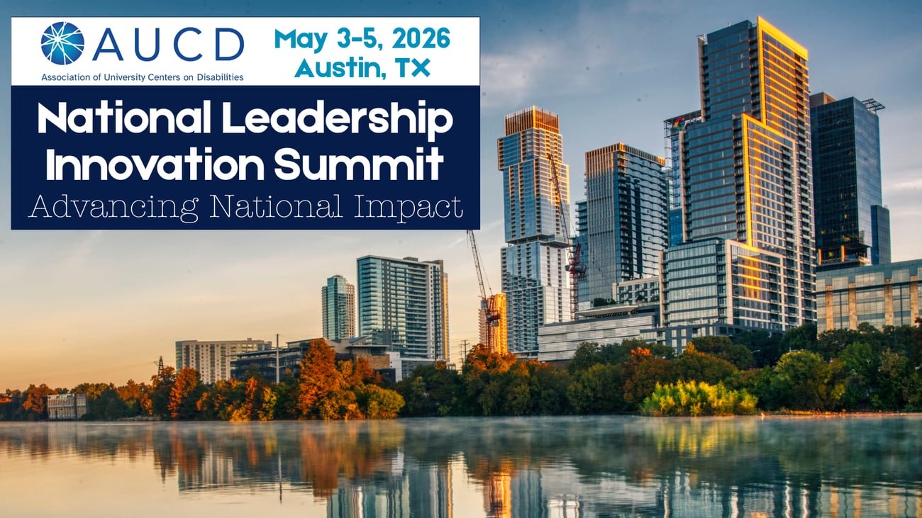 Promotional graphic for the AUCD National Leadership Innovation Summit. Text reads “National Leadership Innovation Summit: Advancing National Impact,” with the AUCD logo and “May 3–5, 2026, Austin, TX.” Background image shows the Austin, Texas skyline with modern high-rise buildings reflecting in a calm body of water, framed by trees along the shoreline.