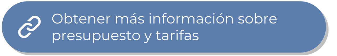Botón azul polvoriento que dice “Obtenga más información sobre presupuesto y tarifas”.