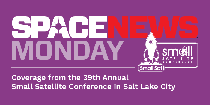 Follow SpaceNews' coverage of Small Sat 2025