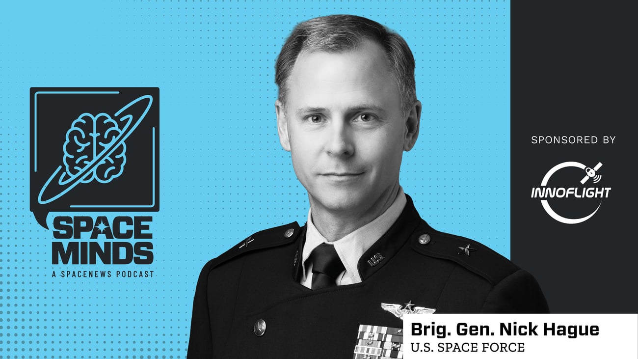 Listen to Brig. Gen. Nick Hague on the latest episode of Space Minds