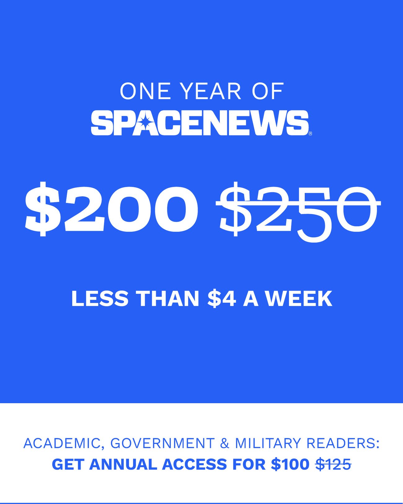 Get one year of SpaceNews for $200