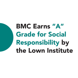 BMC Earns "A" Grade for Social Responsibility by the Lown Institute