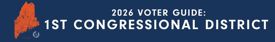 view the maine monitor's voter guide for the first congressional district