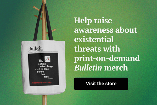 An archival Bulletin magazine cover reads This is a time when things must be done before their time and appears on a white tote bag Text beside it reads Help raise awareness about existential threats with print-on-demand Bulletin merch Visit the store