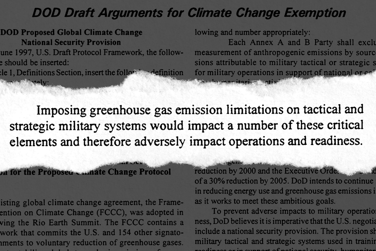 The background is a picture of an official document with "DOD Draft Arguments for Climate Change Exemption" at the top. In the middle foreground is brighter text reading "Imposing greenhouse gas emission limitations on tactical and strategic military systems would impact a number of these critical elements and therefore adversely impact operations and readiness.