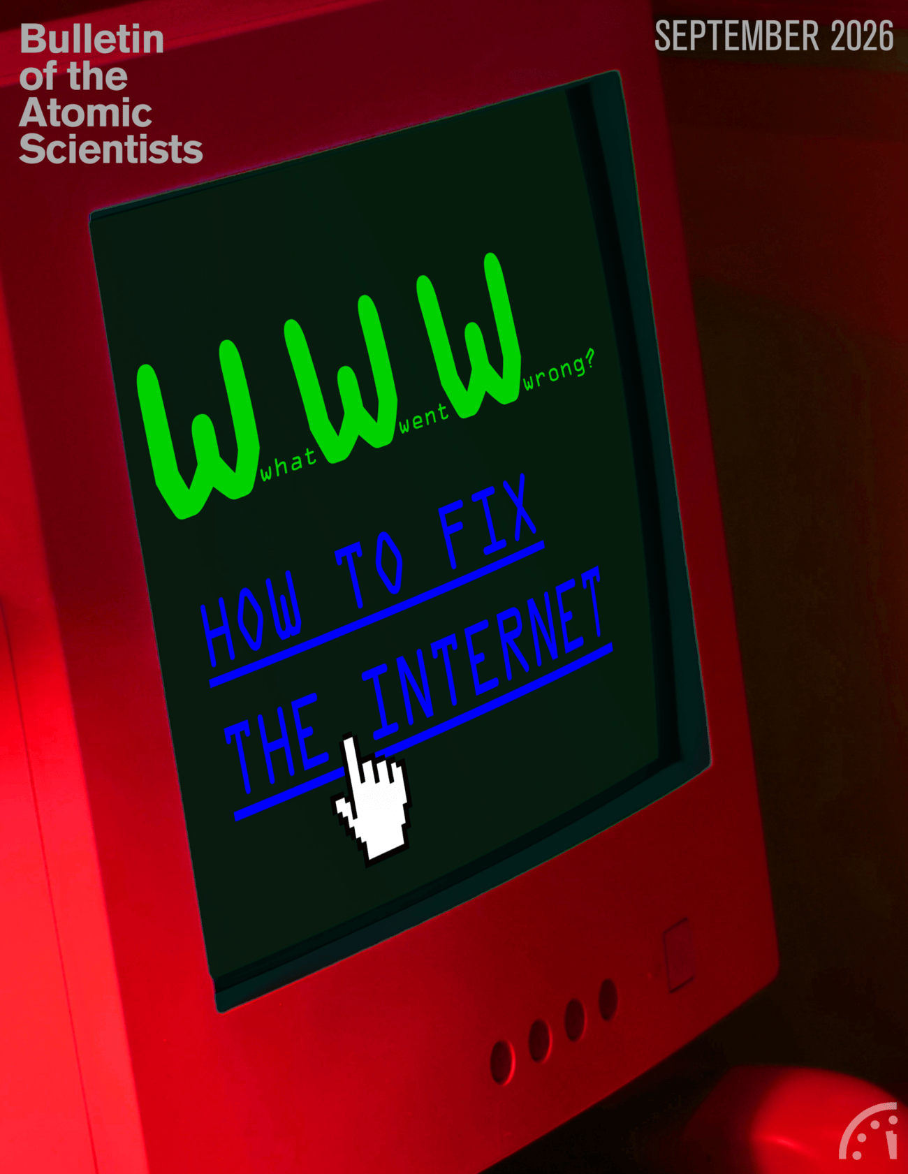Vintage computer monitor case in a red light with text on the screen What Went Wrong How to Fix the Internet A mouse cursor is poised to click the text