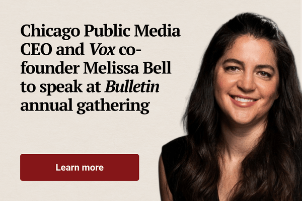 Chicago Public Media CEO and Vox co-founder Melissa Bell to speak at Bulletin annual gathering Learn more