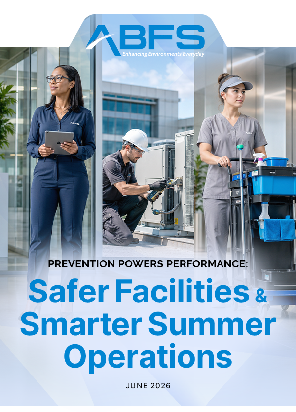 Prevention Powers Performance: Safer Facilities & Smarter Summer Operations
