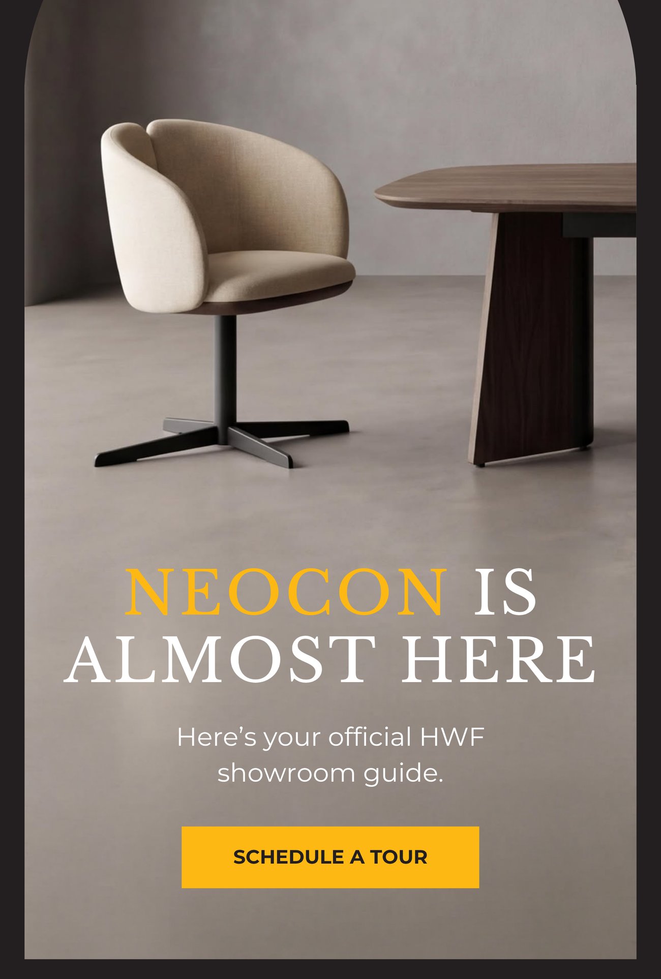 NEOCON IS ALMOST HERE. Here's your official HWF showroom guide. SCHEDULE A TOUR>>