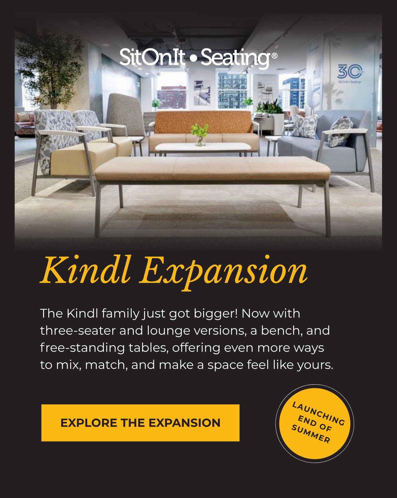 KINDL EXPANSION BY SOI: The Kindl family just got bigger! Now with three-seater and lounge versions, a bench, and free-standing tables, offering even more ways to mix, match, and make a space feel like yours. Launching end of summer. EXPLORE THE EXPANSION>>
