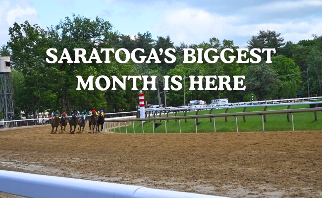 saratoga horse racing image with text for saratoga's biggest month is here