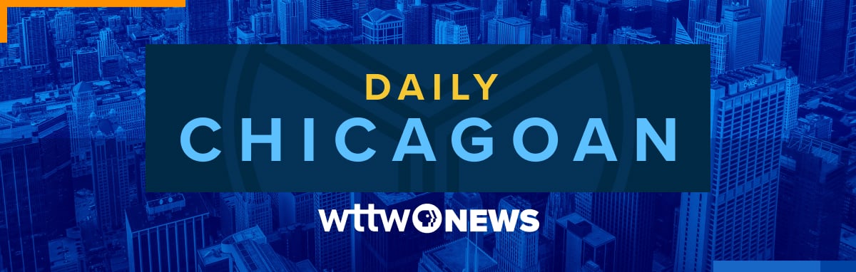 Daily Chicagoan — WTTW News