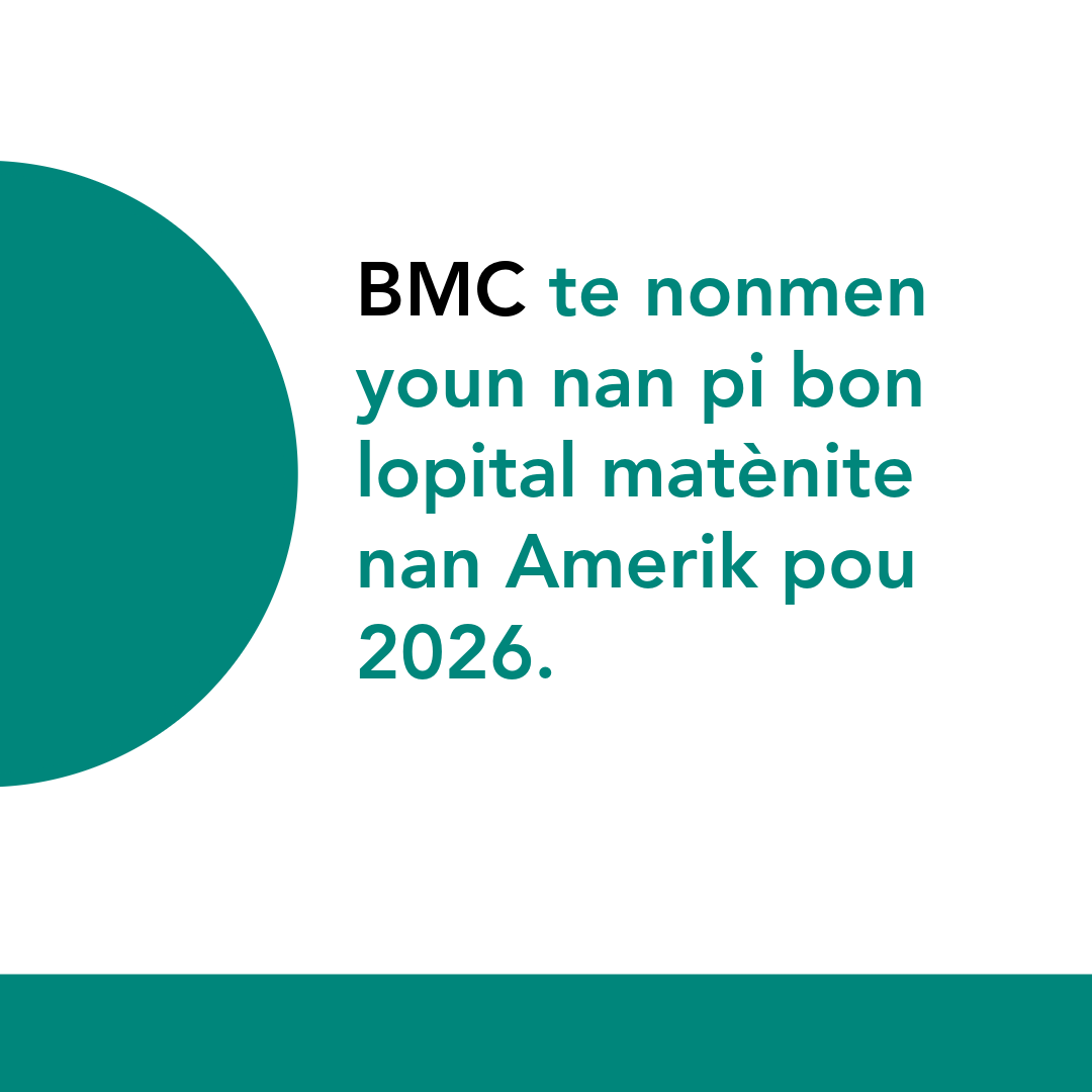 Yo nominen BMC kòm youn nan Pi Bon Lopital Matènite nan Etazini pou ane 2026 la