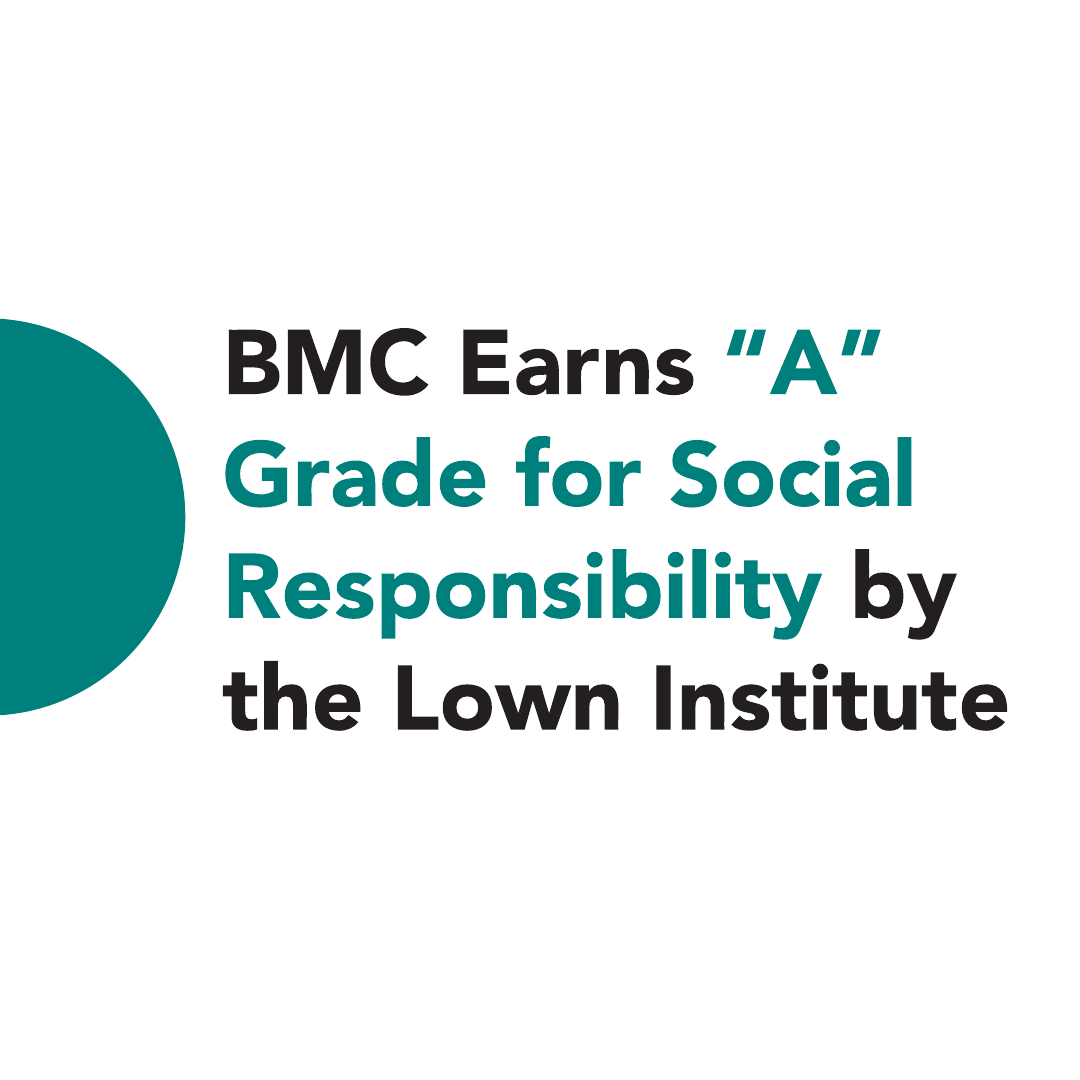 BMC Earns "A" Grade for Social Responsibility by the Lown Institute