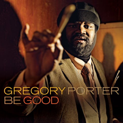 Gregory Porter - Be Good (Dolby Atmos)