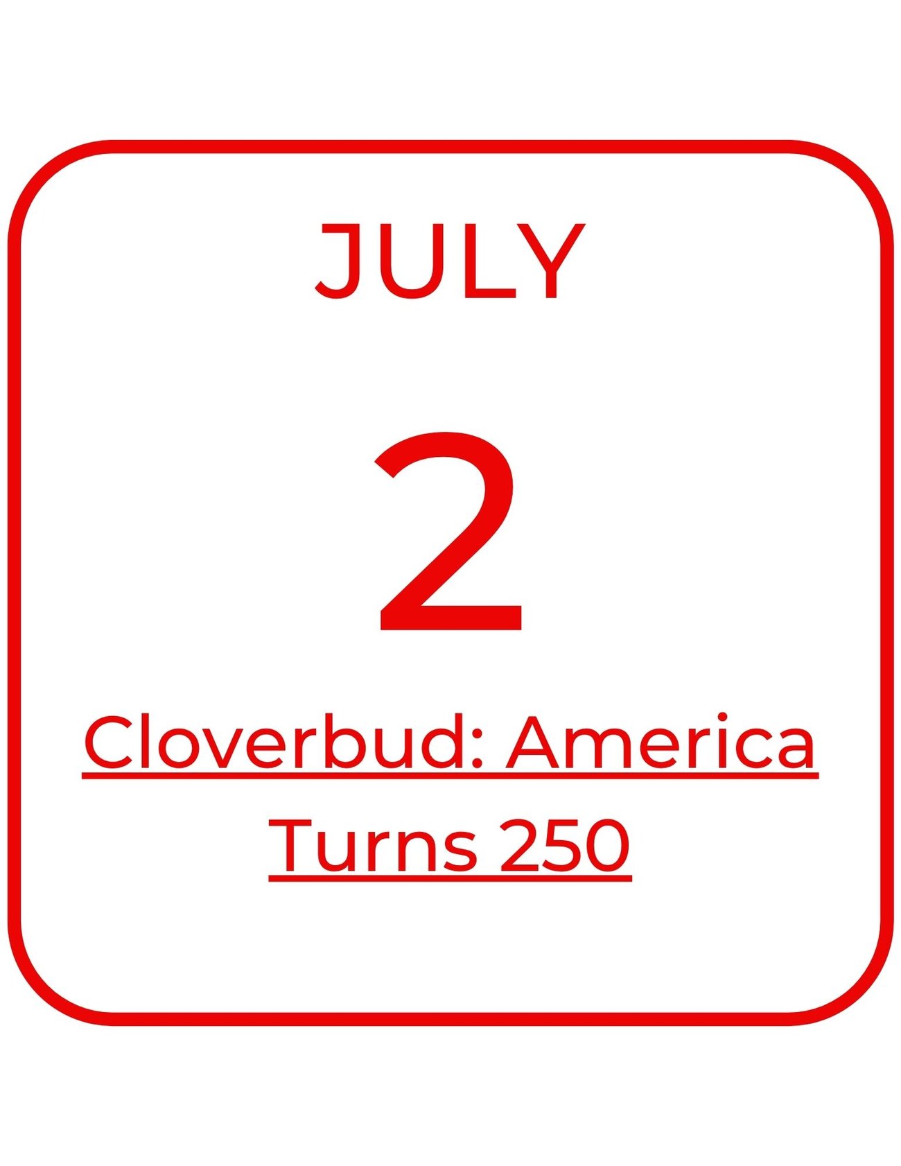 July 2 America Turns 250