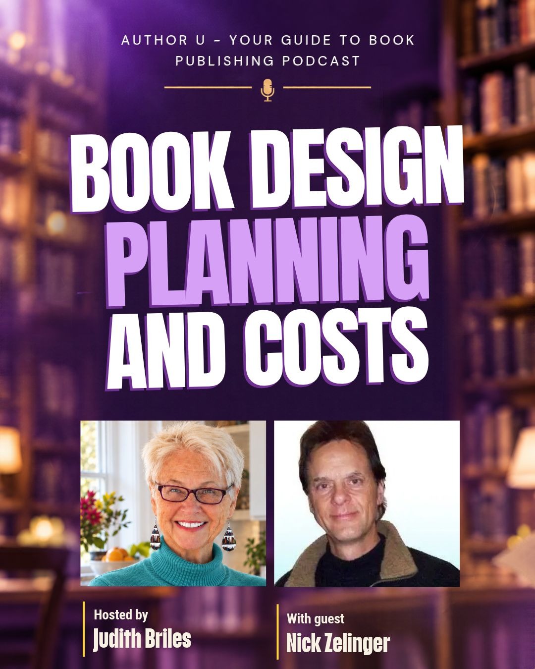Podcast graphic about book design, planning, and costs with two guest portraits