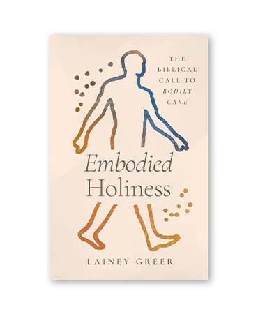 Embodied Holiness
