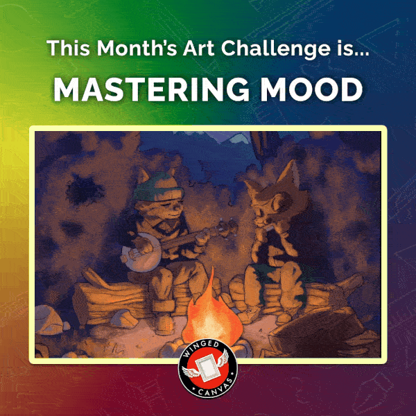 This Month's Art Challenge is MASTERING MOOD 