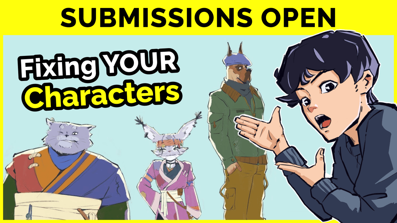 Submissions Open: Fixing YOUR Characters Submissions Open: Fixing YOUR Characters