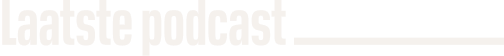 Laatste podcast