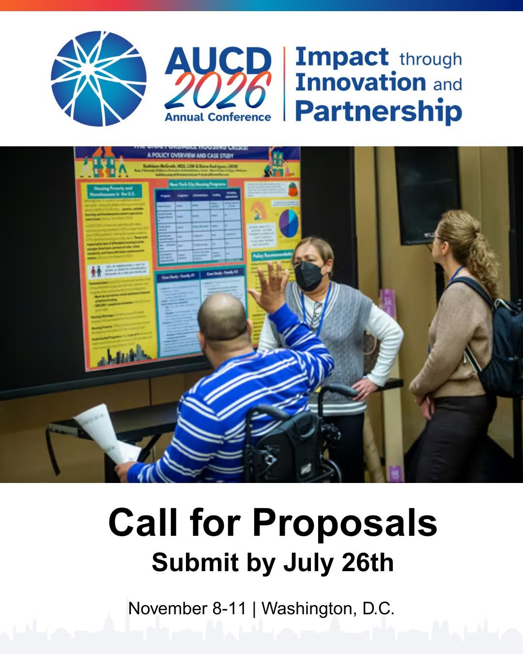 The AUCD 2026 Annual Conference "Impact through Innovation and Partnership" features a "Call for Proposals" with a submission deadline of July 26th and conference dates of November 8-11 in Washington, D.C. The image shows people gathered around a presentation board.