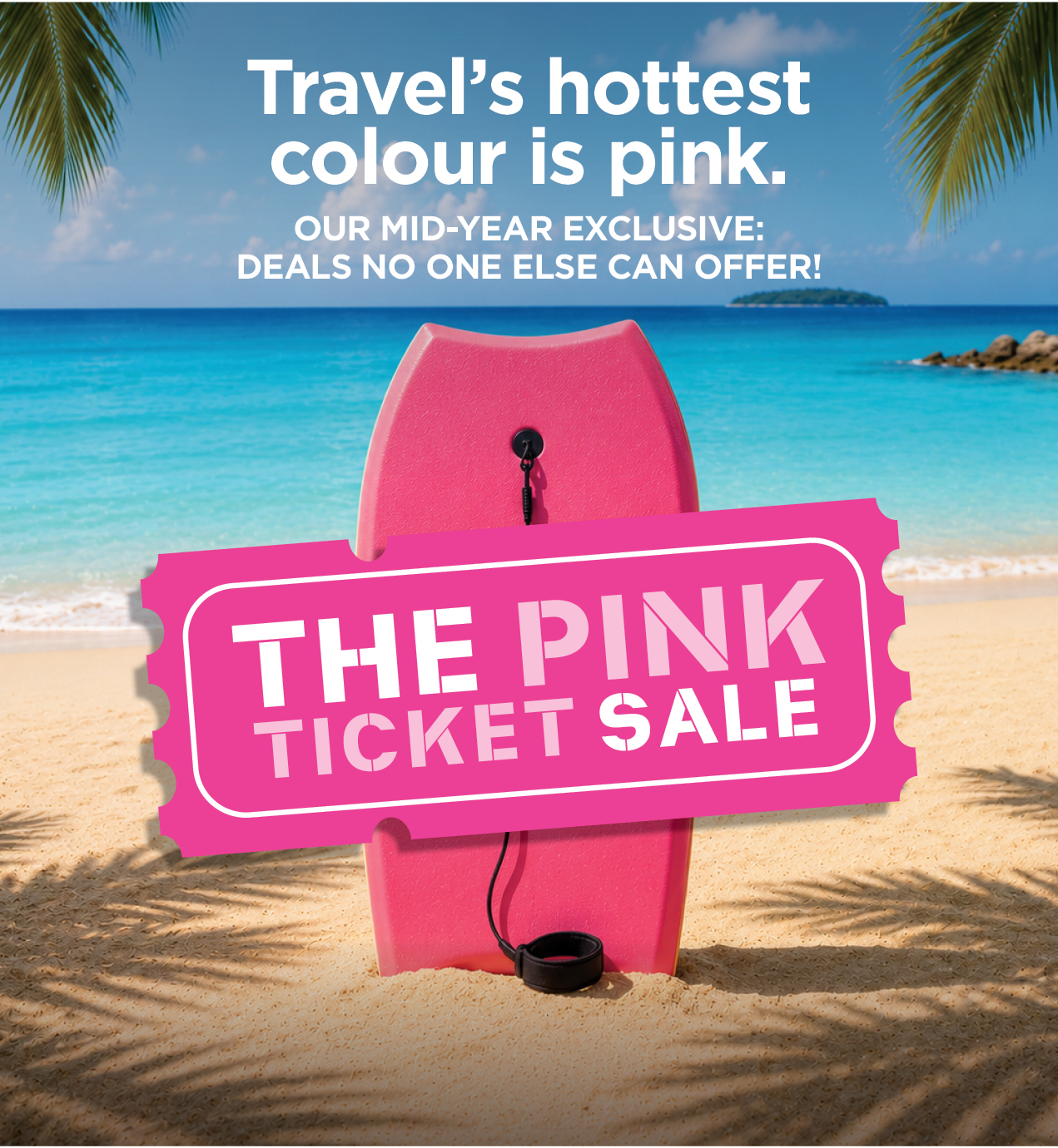 Mid-Year Pink Ticket Sale is Now On!