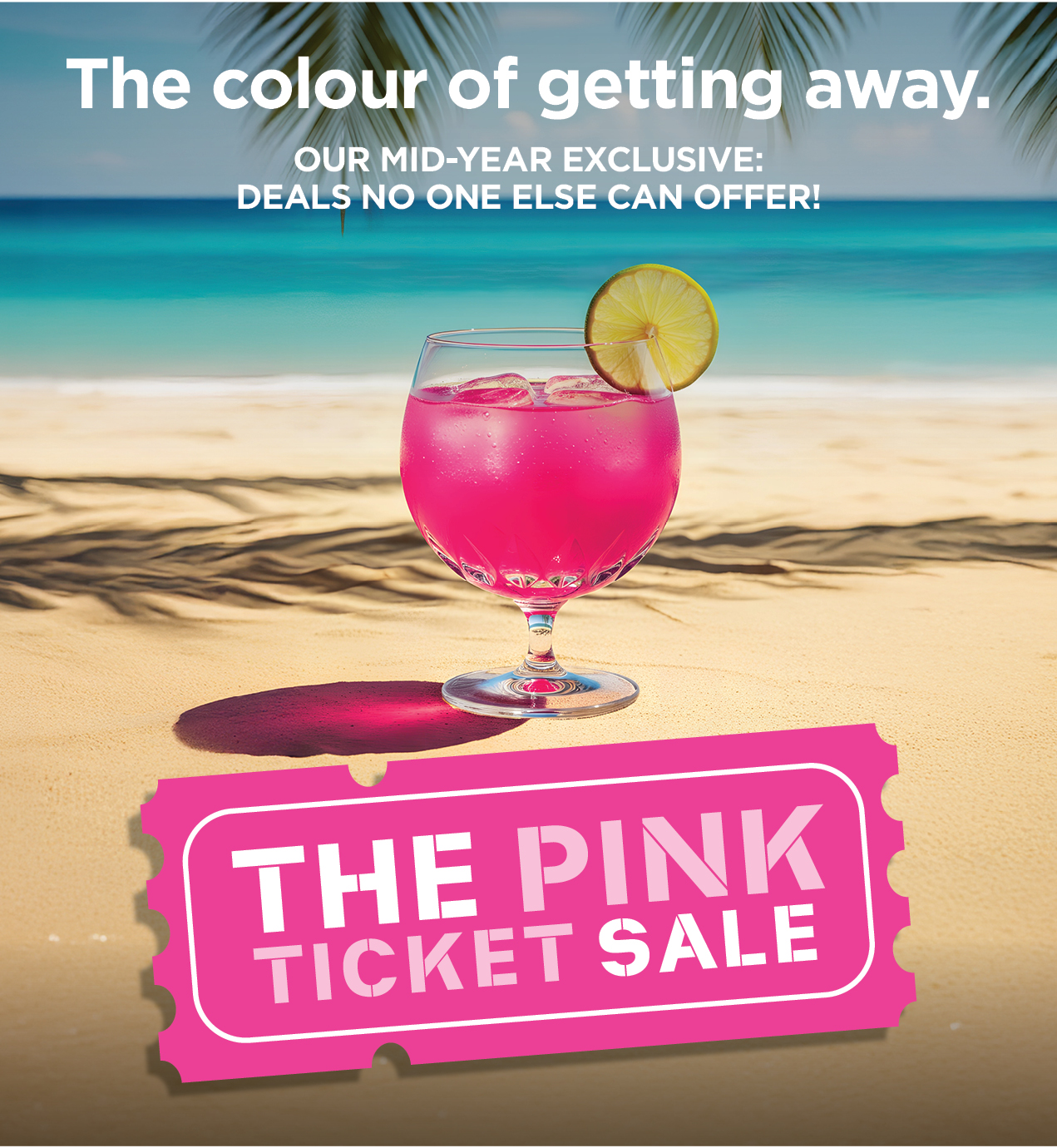 Mid-Year Pink Ticket Sale is Now On!