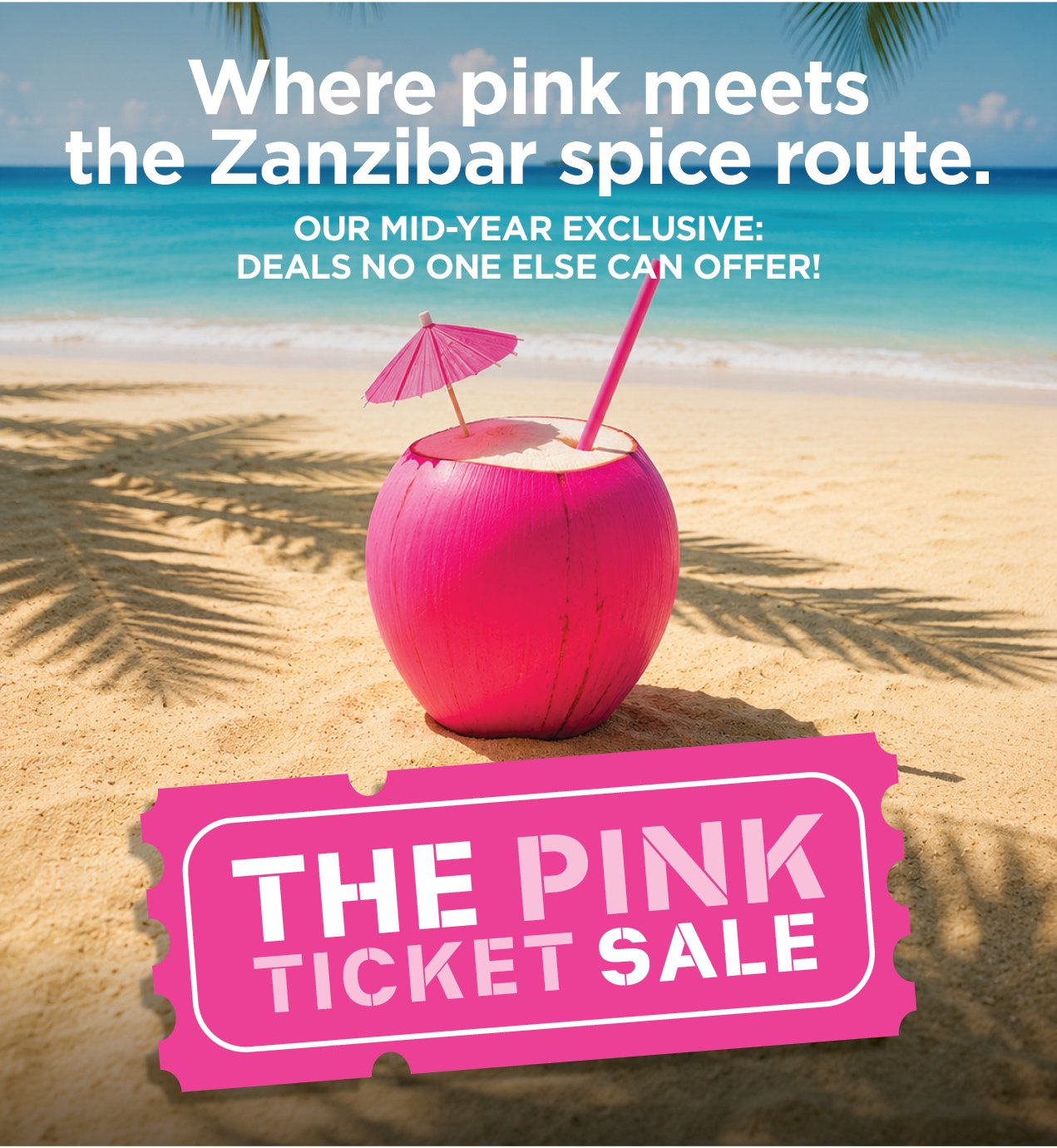 Mid-Year Pink Ticket Sale is Now On!
