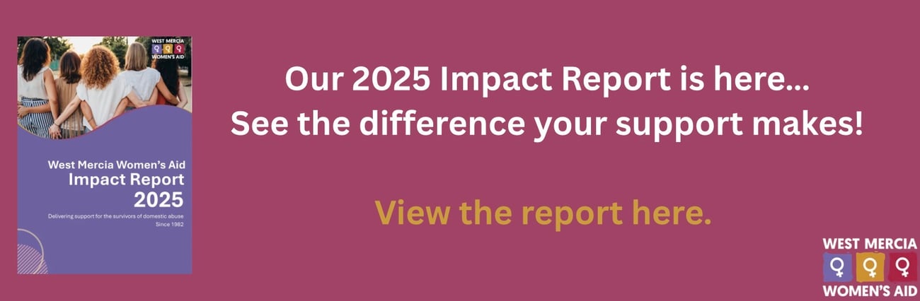 Promotional graphic for West Mercia Women’s Aid’s 2025 Impact Report. The design features the report cover on the left, showing a group of women standing together outdoors. On a pink background, large white text reads: “Our 2025 Impact Report is here… See the difference your support makes!” Gold text below reads: “View the report here.” The West Mercia Women’s Aid logo appears in the bottom-right corner.