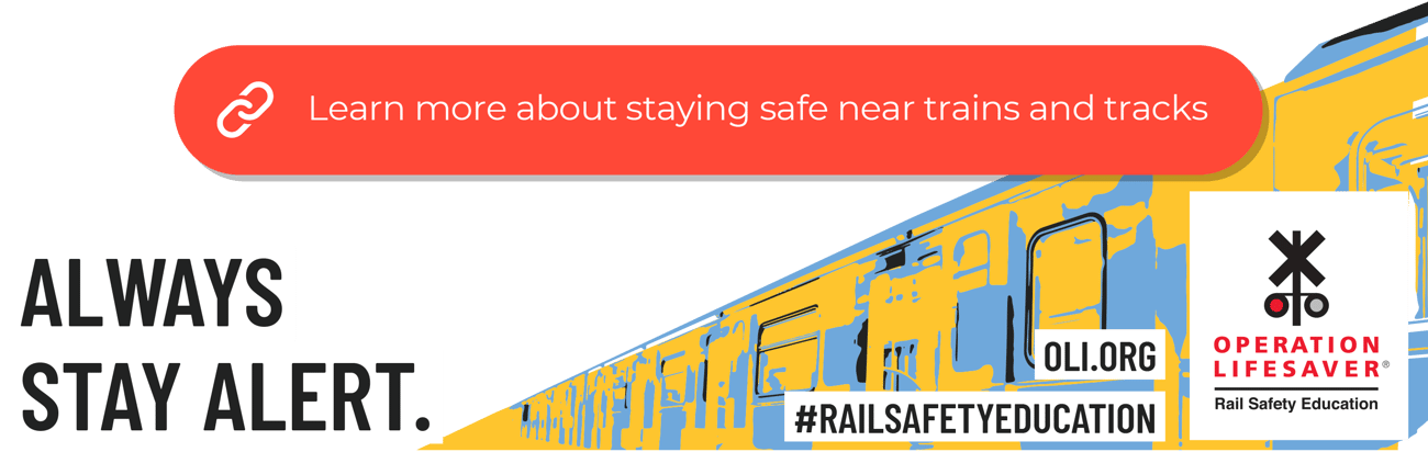 Graphic promoting rail safety with the message "ALWAYS STAY ALERT." and a red button for more information, featuring a train illustration and the "Operation Lifesaver" logo.