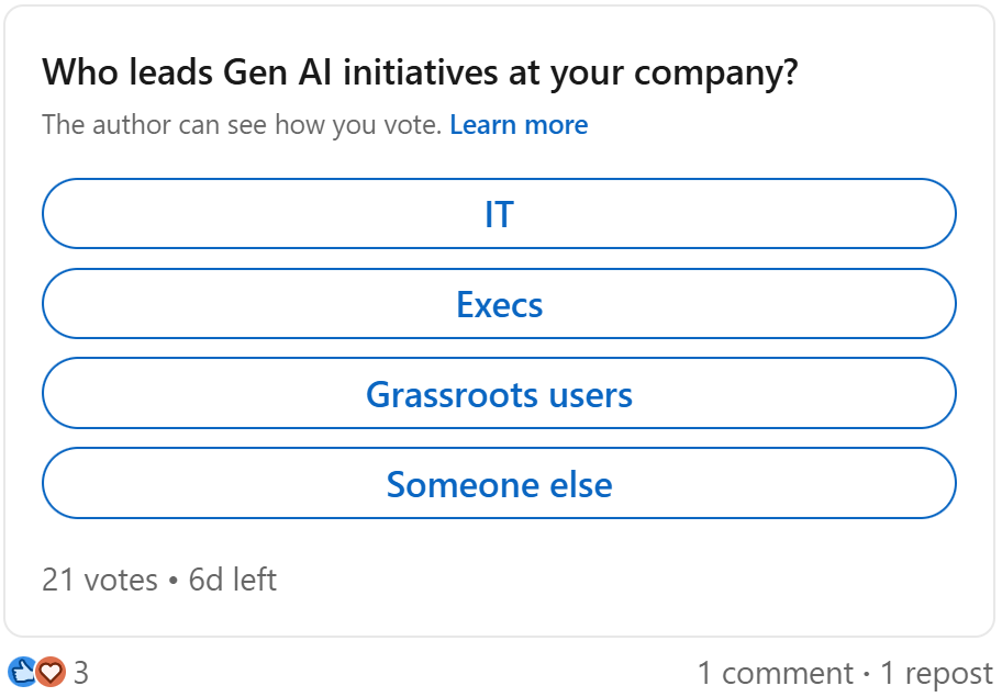 Poll: Who leads Gen AI initiatives at your company?