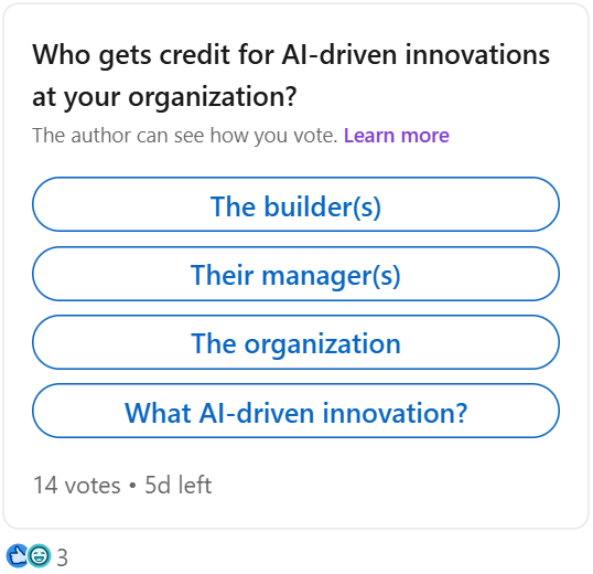 Poll: Who gets credit for AI-driven innovations at your organization?