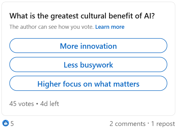 Poll: What is the greatest cultural benefit of AI?