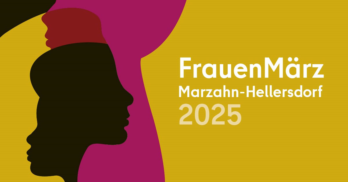 Bild auf dem Köpfe von Frauen zu sehen sind und auf dem steht: FrauenMärz Marzahn-Hellersdorf 2025.
