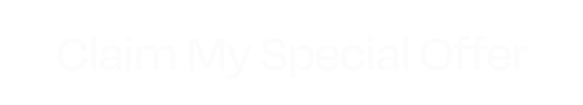 Claim My Special Offer