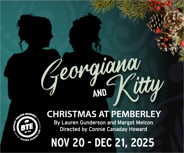 Ad: Georgiana and Kitty CHRISTMAS AT PEMBERLEY by Lauren Gunderson and Margot Melcon, directed by Connie Canaday Howard, NOV 20 - DEC 21, 2025.