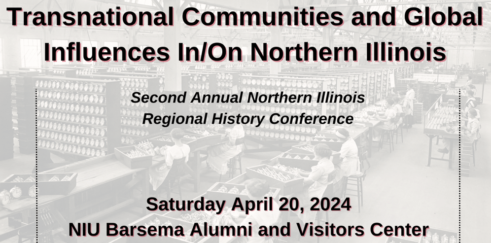 Transnational Communities and Global Influences In/On Northern Illinois