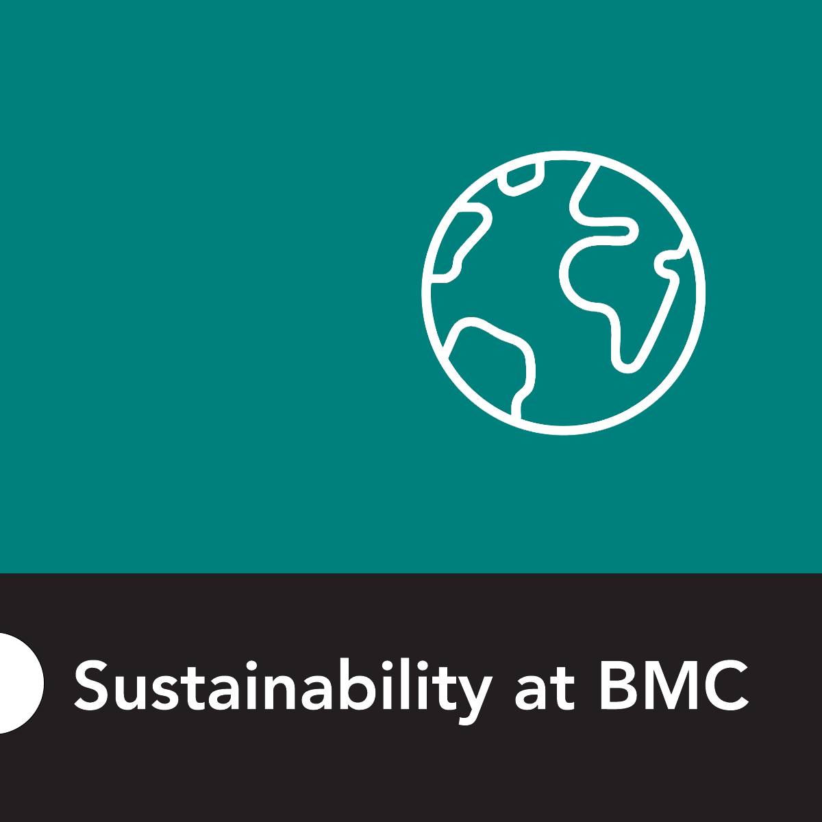 Sustainability at BMC 