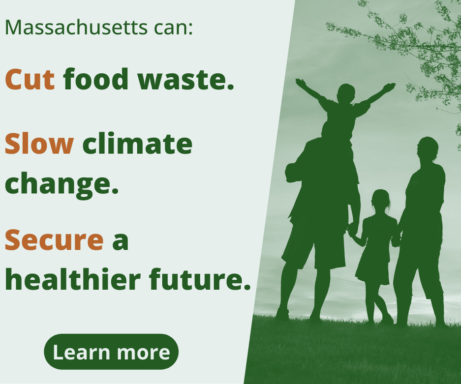 Massachusetts can: Cut food waste. Slow climate change. Secure a healthier future.