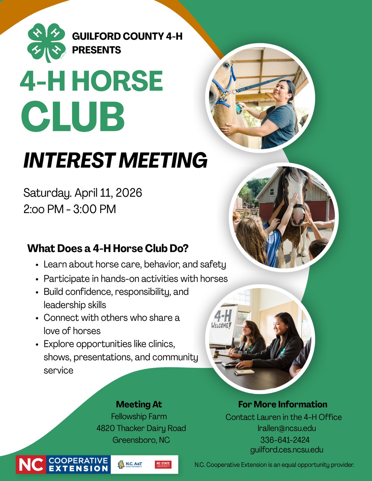 Flyer for a Guilford County 4-H Horse Club interest meeting on Saturday, April 11, 2026 from 2:00–3:00 PM at Fellowship Farm in Greensboro, NC. The meeting is to gauge interest in forming a new 4-H horse club and share information about potential activities like horse care, hands-on learning, and leadership development. Includes photos of youth interacting with horses and participating in a 4-H meeting, along with contact information for more details.