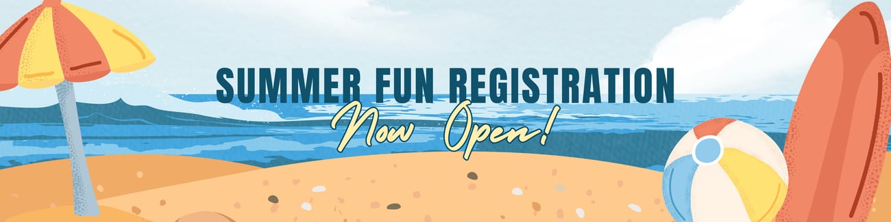 Banner reading “Summer Fun Registration Now Open!” with a beach scene featuring ocean waves, sand, an umbrella, and a beach ball.