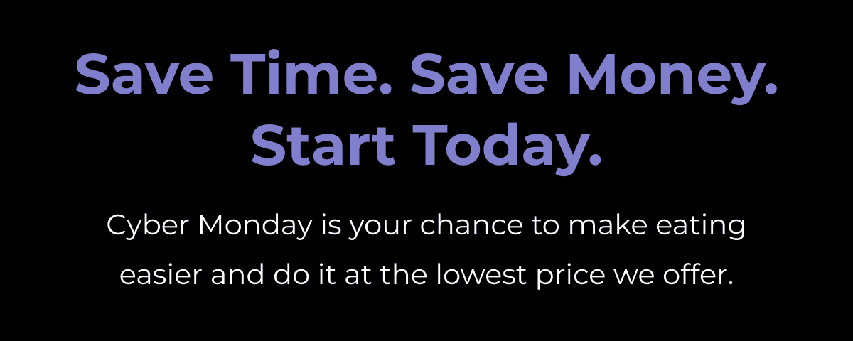 Save Time. Save Money. Start Today.