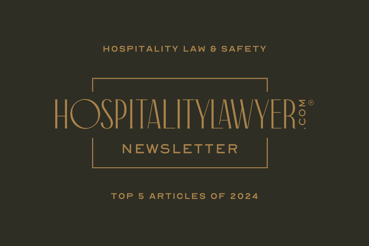 HospitalityLawyer.com® Newsletter Travel Safety & Security