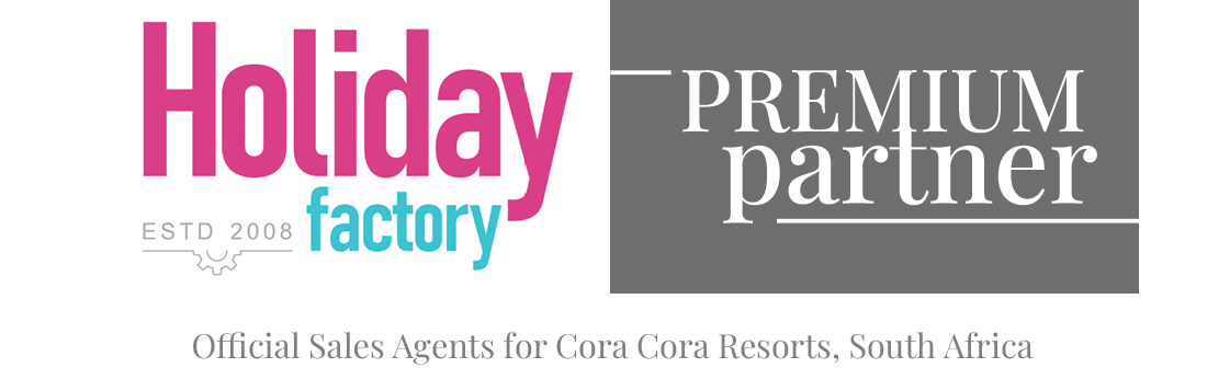 Holiday Factory Premium Partner - Official Sales Agents for Cora Cora Resorts, South Africa