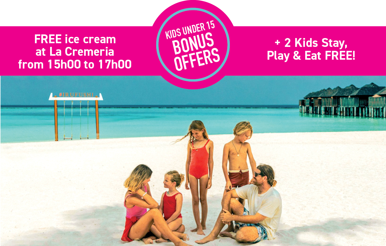 Sun Siyam Iru Fushi Maldives Kids Offers